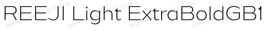 REEJI Light ExtraBoldGB10 Regular字体转换